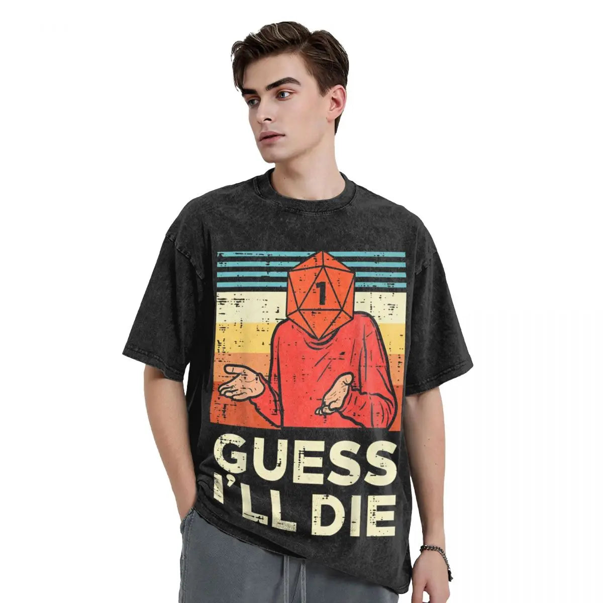 The “Guess I'll Diel Washed T-Shirt